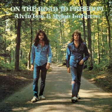 Alvin Lee and Mylon LeFevre -  On the Road to Freedom